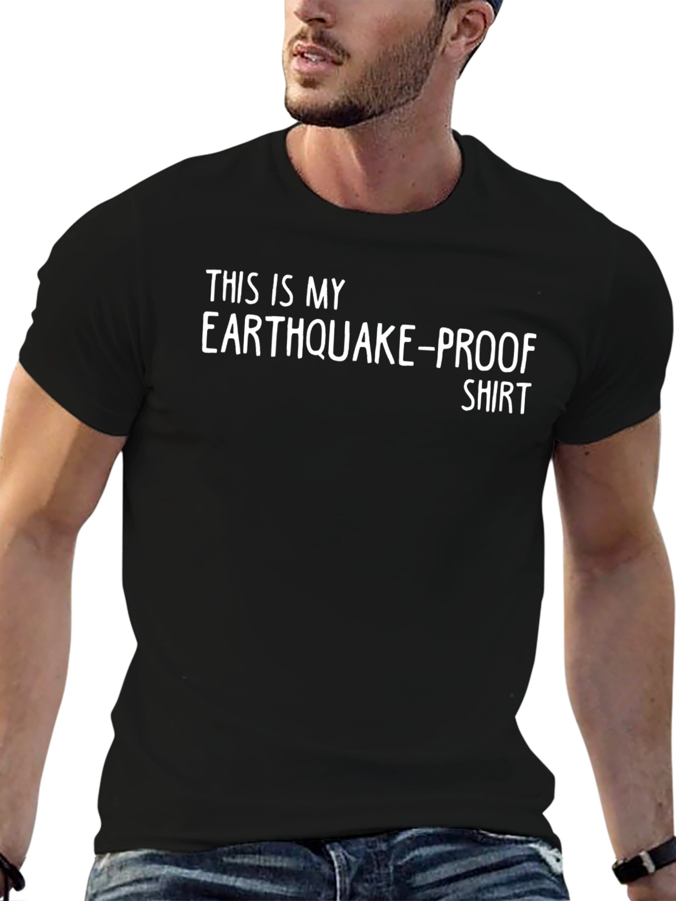 Earthquake-Proof Shirt - Novelty Tee