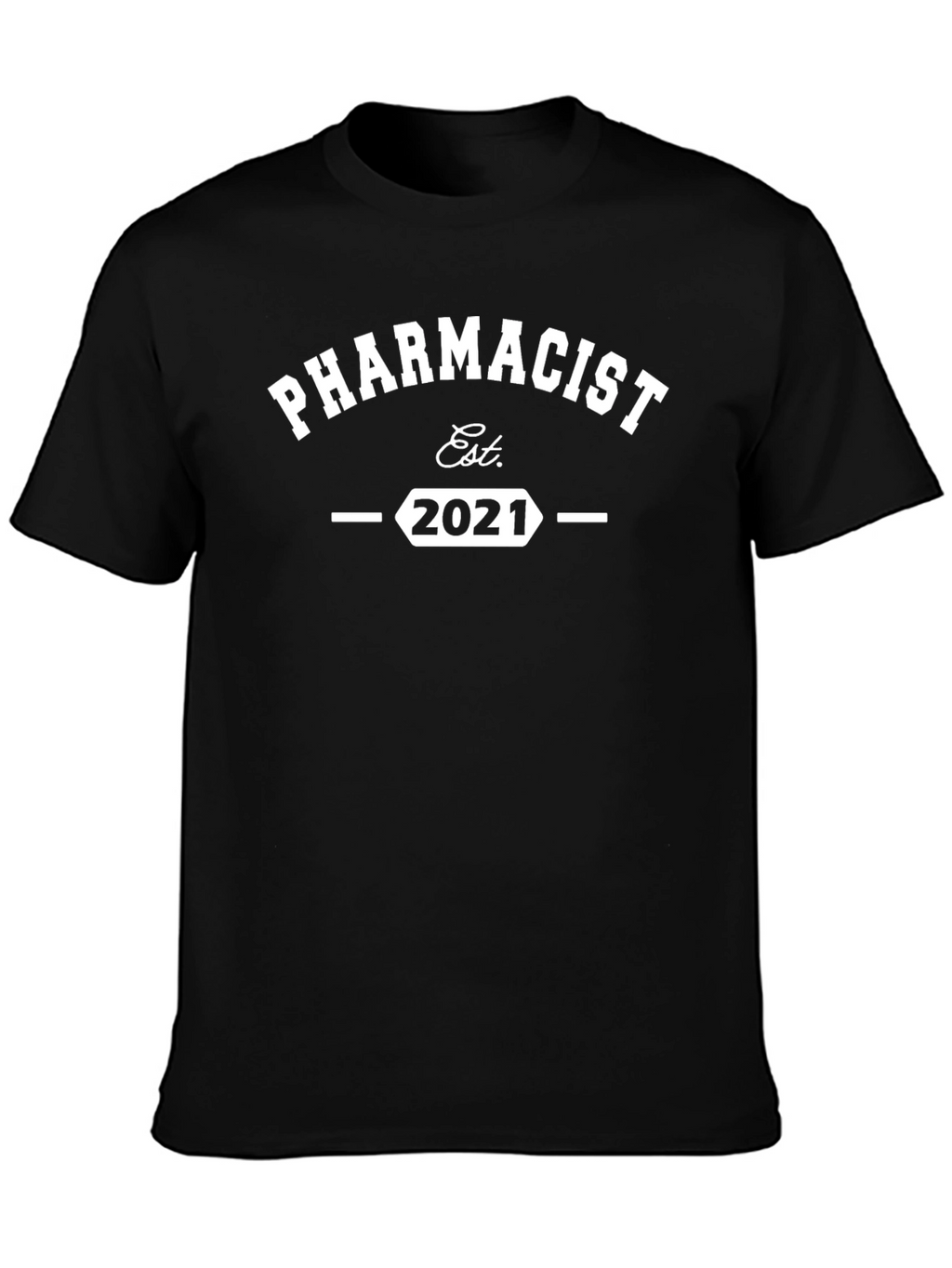 Pharmacist Est. 2021 Black T-Shirt