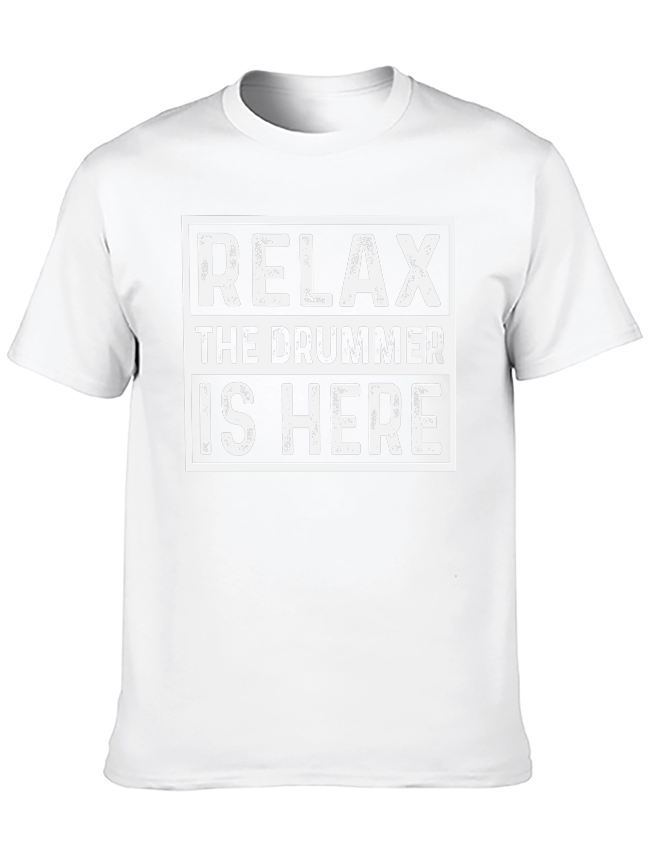 Relax The Drummer Is Here Graphic Tee