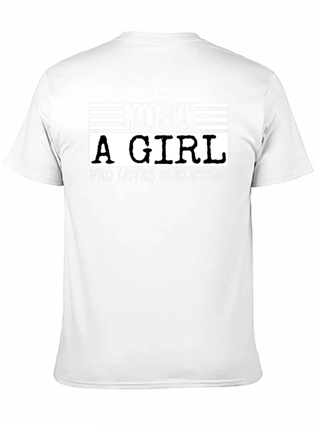 Just a Girl Who Loves Skeletons Black T-Shirt