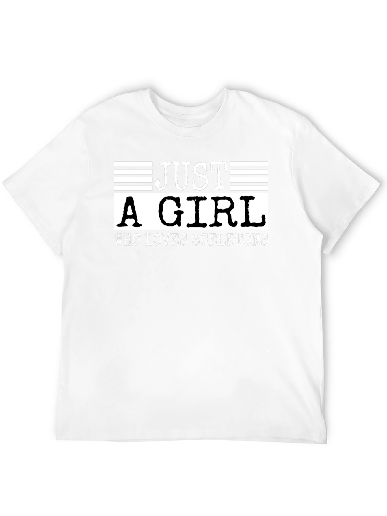 Just a Girl Who Loves Skeletons Black T-Shirt