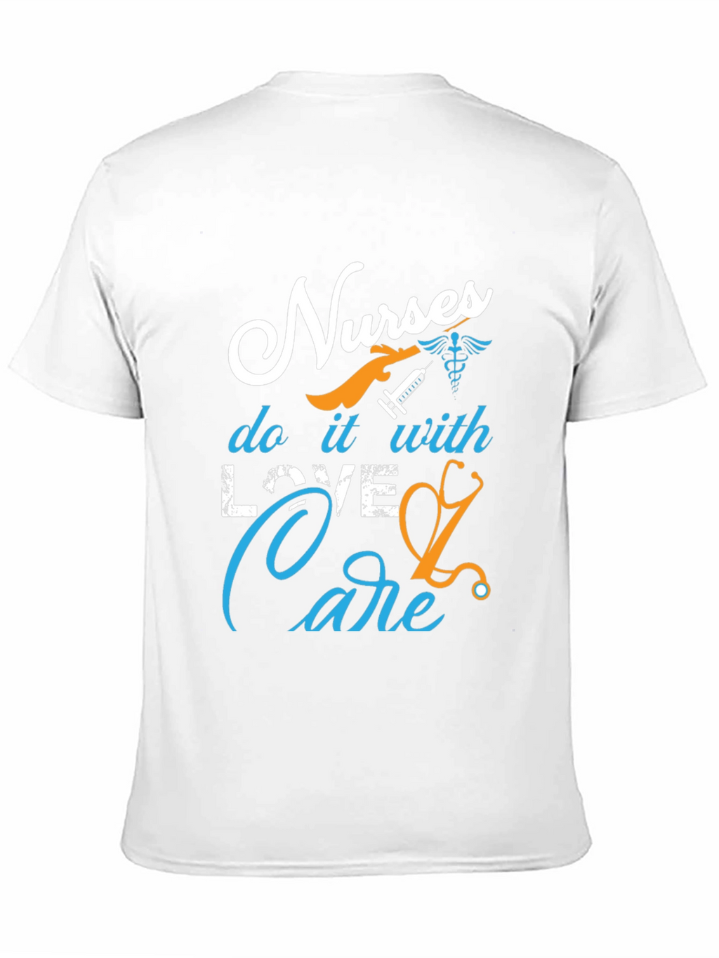 Nurses Love & Care T-Shirt - Medical Professional Apparel