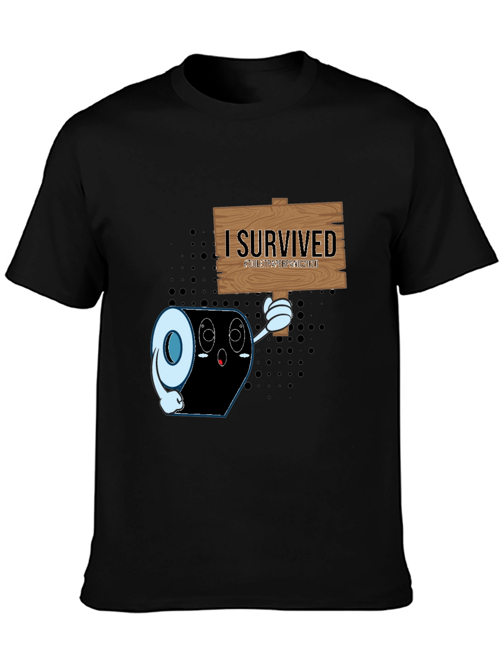 I Survived Toilet Paper Pandemic T-Shirt