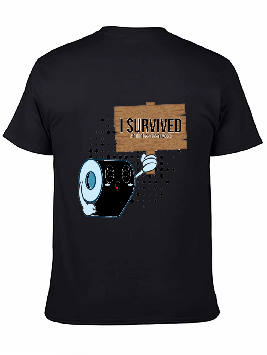 I Survived Toilet Paper Pandemic T-Shirt