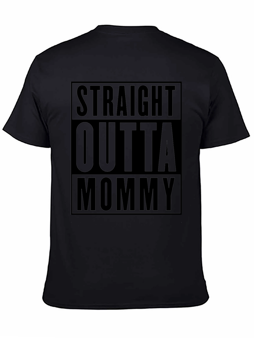 Straight Outta Mommy Black T-Shirt