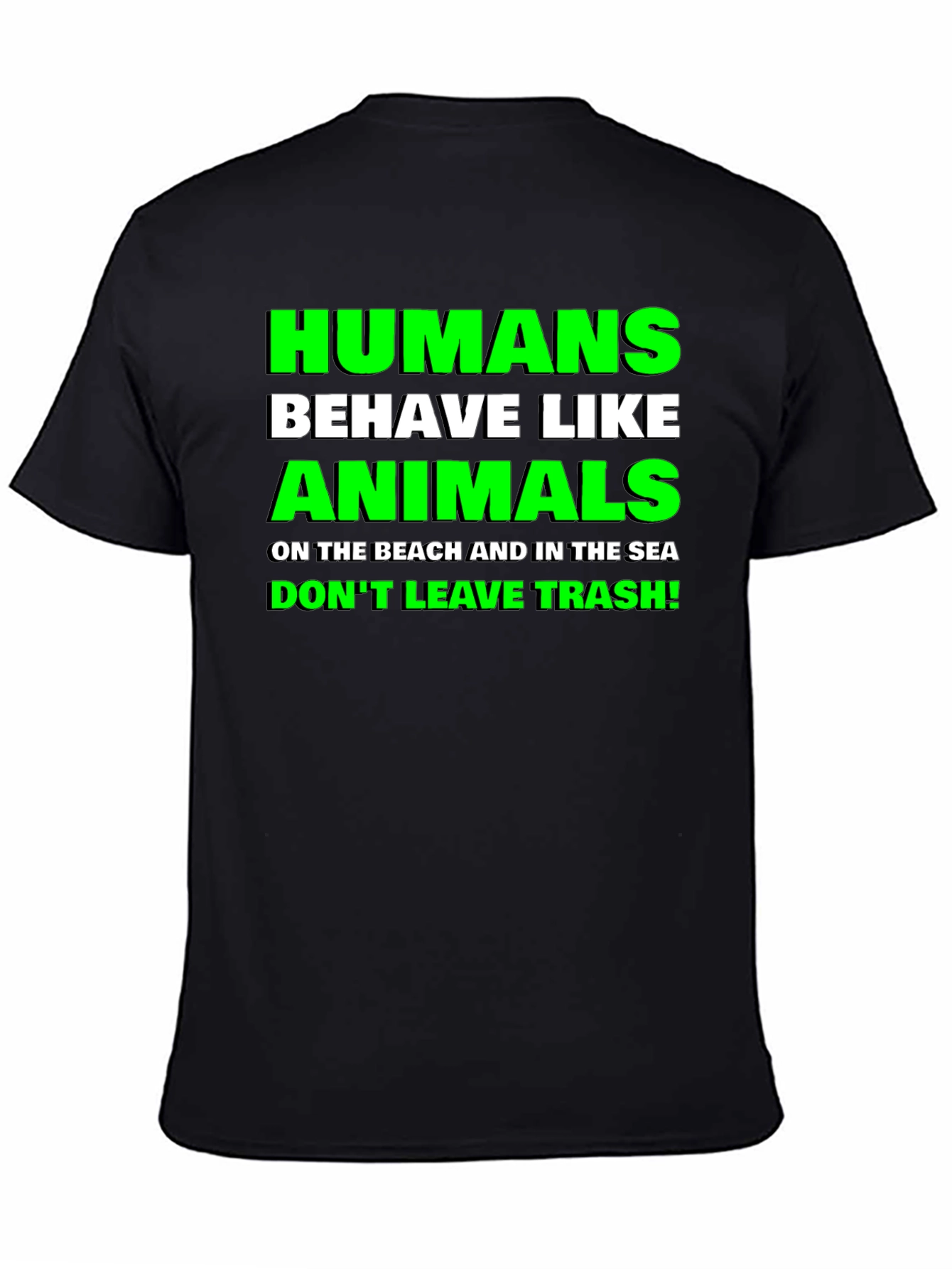 Humans Behave Like Animals Graphic T-Shirt