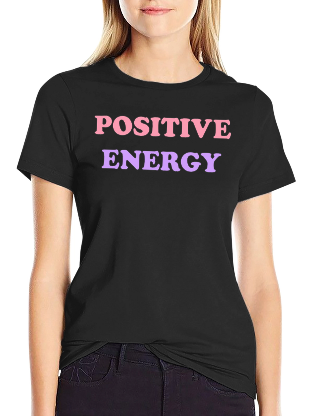 Positive Energy T-Shirt - Trendy & Comfy
