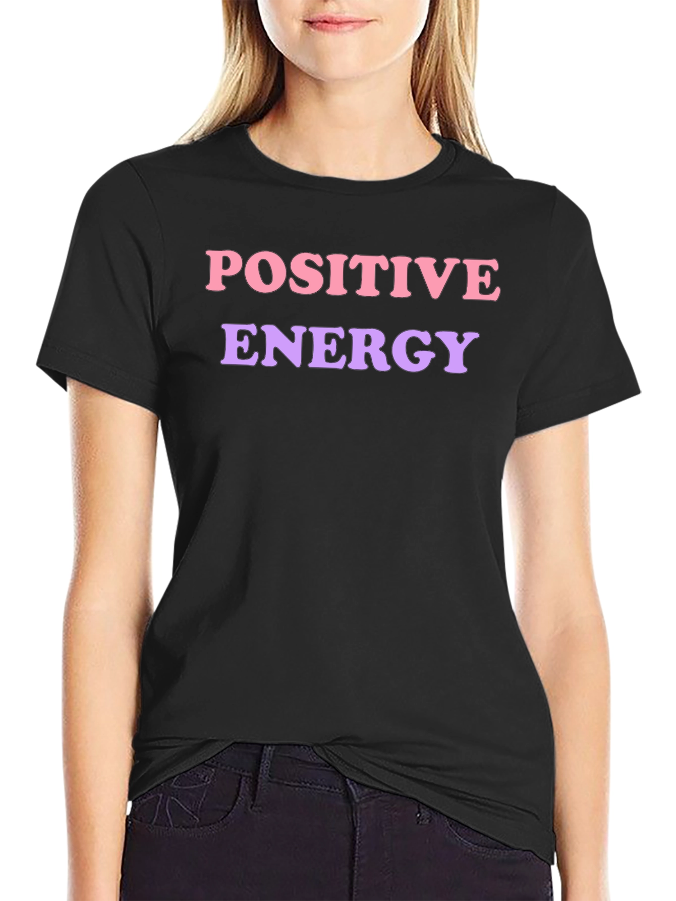 Positive Energy T-Shirt - Trendy & Comfy
