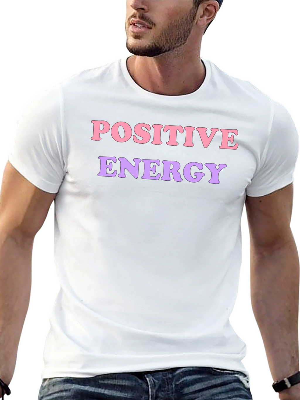 Positive Energy T-Shirt - Trendy & Comfy