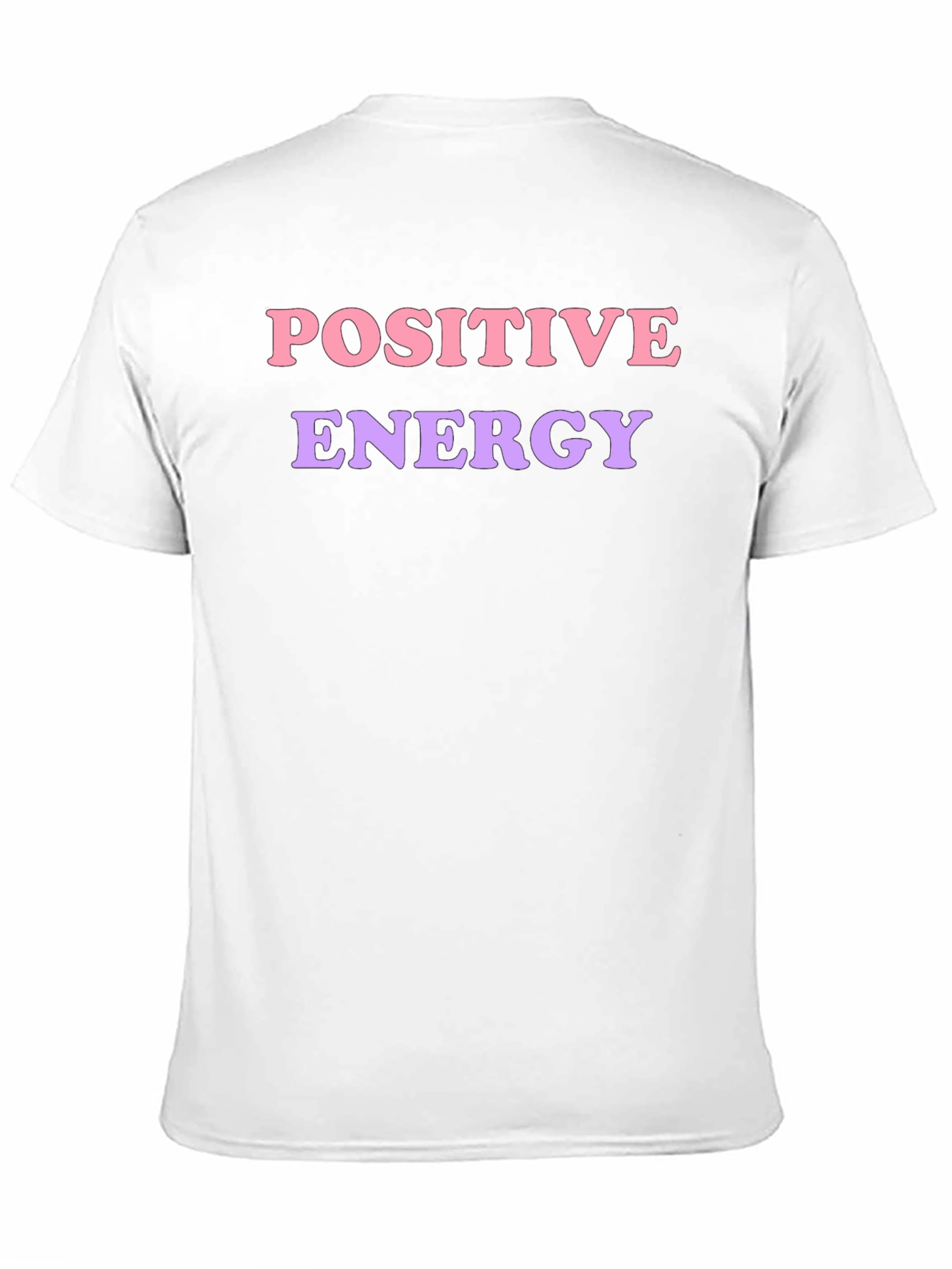 Positive Energy T-Shirt - Trendy & Comfy