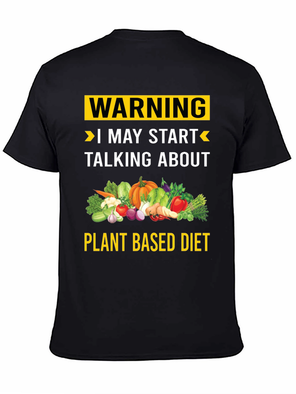 Plant Based Diet Warning T-Shirt