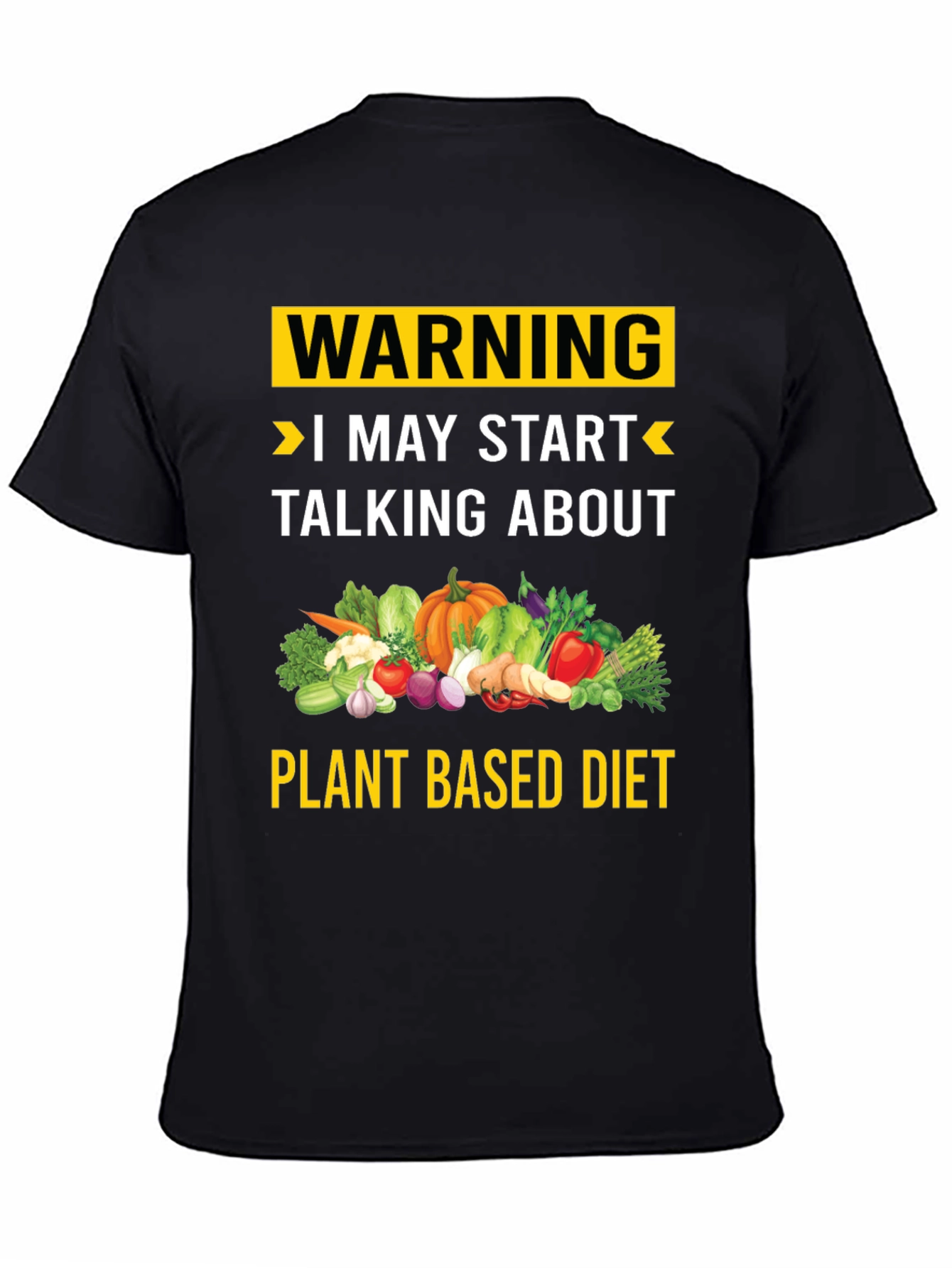 Plant Based Diet Warning T-Shirt