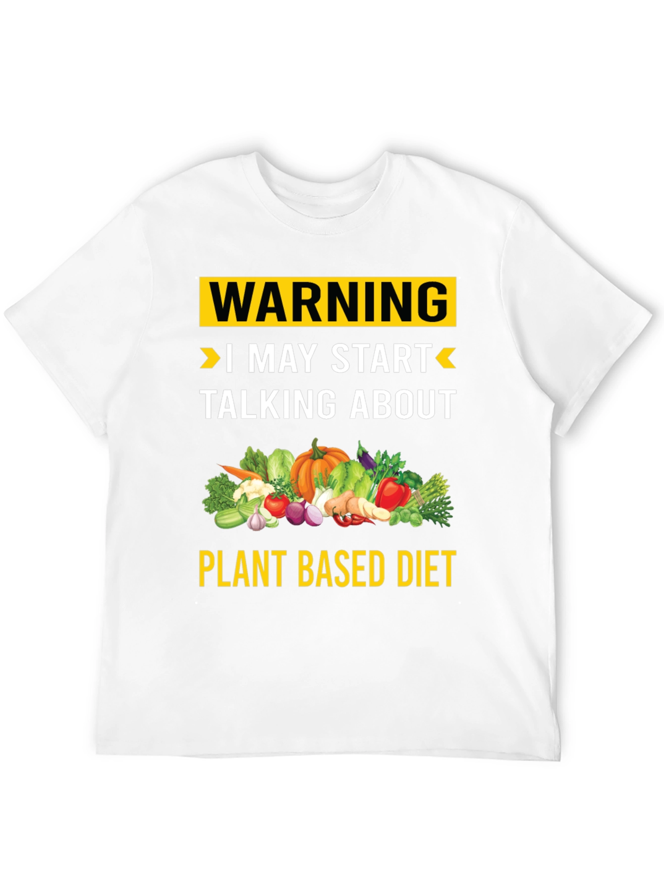 Plant Based Diet Warning T-Shirt
