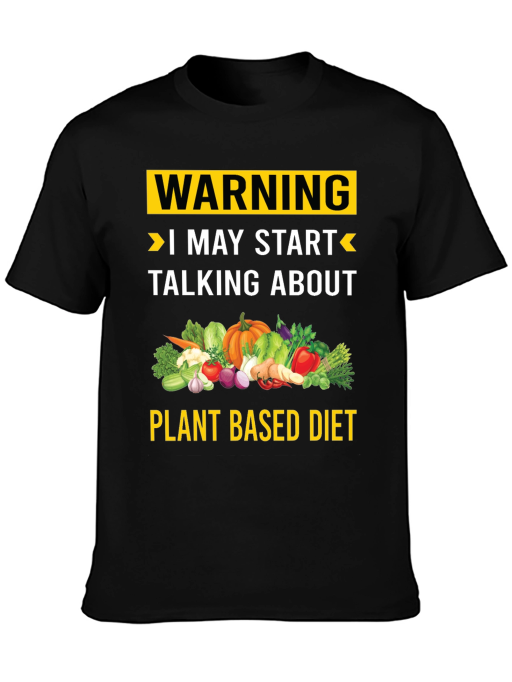 Plant Based Diet Warning T-Shirt