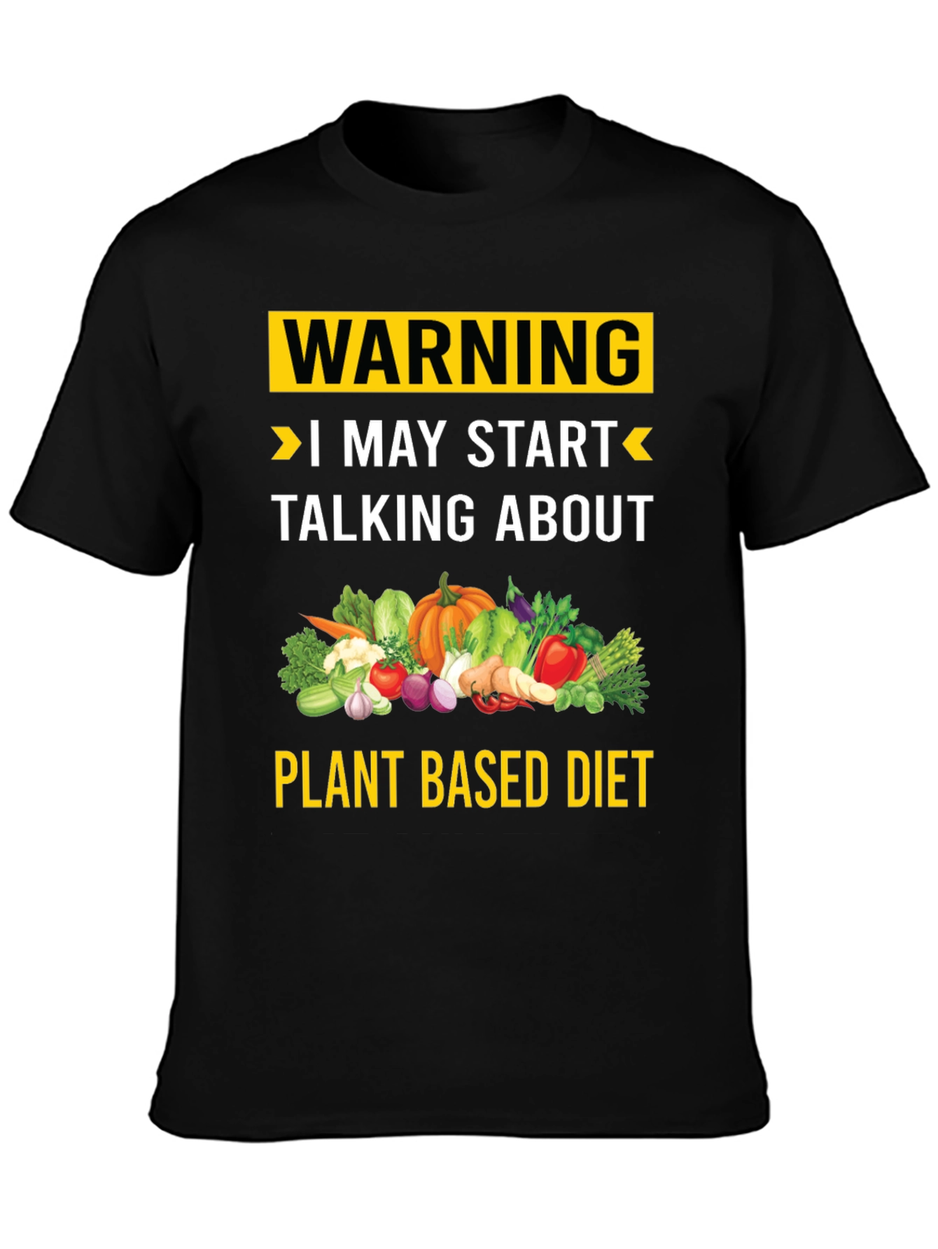 Plant Based Diet Warning T-Shirt