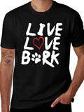 Live Love Bork T-Shirt - Dog Lover Tee