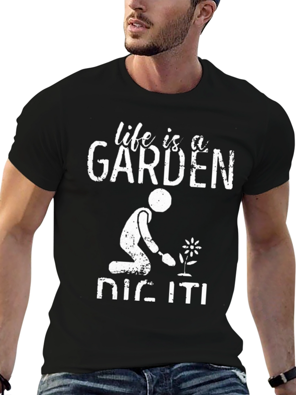 Life is a Garden Dig It! Graphic Tee