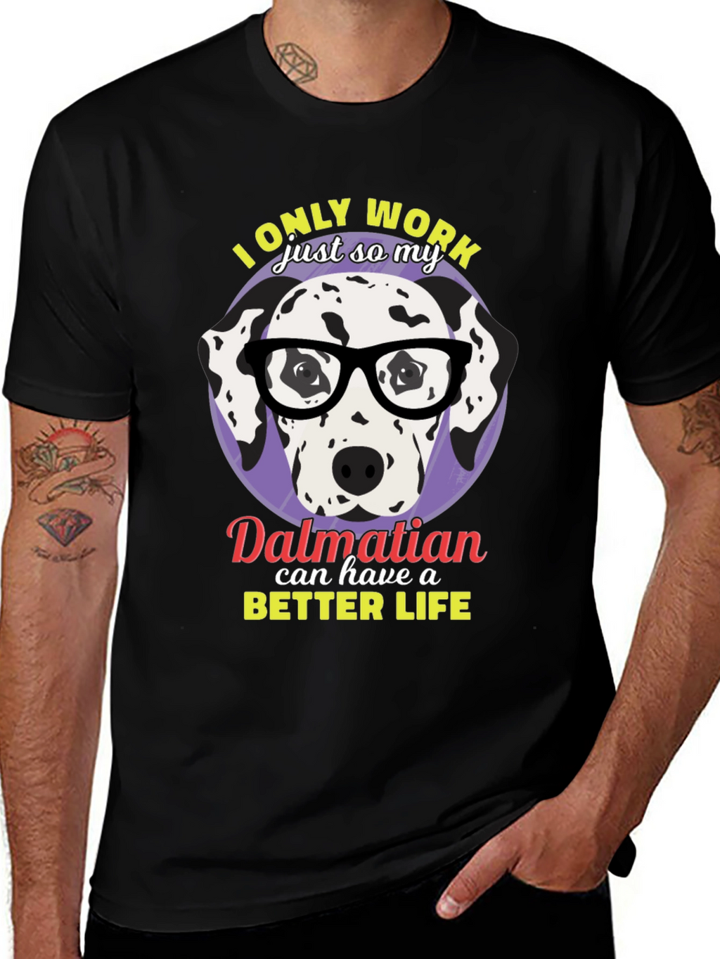 Dalmatian Better Life Graphic T-Shirt