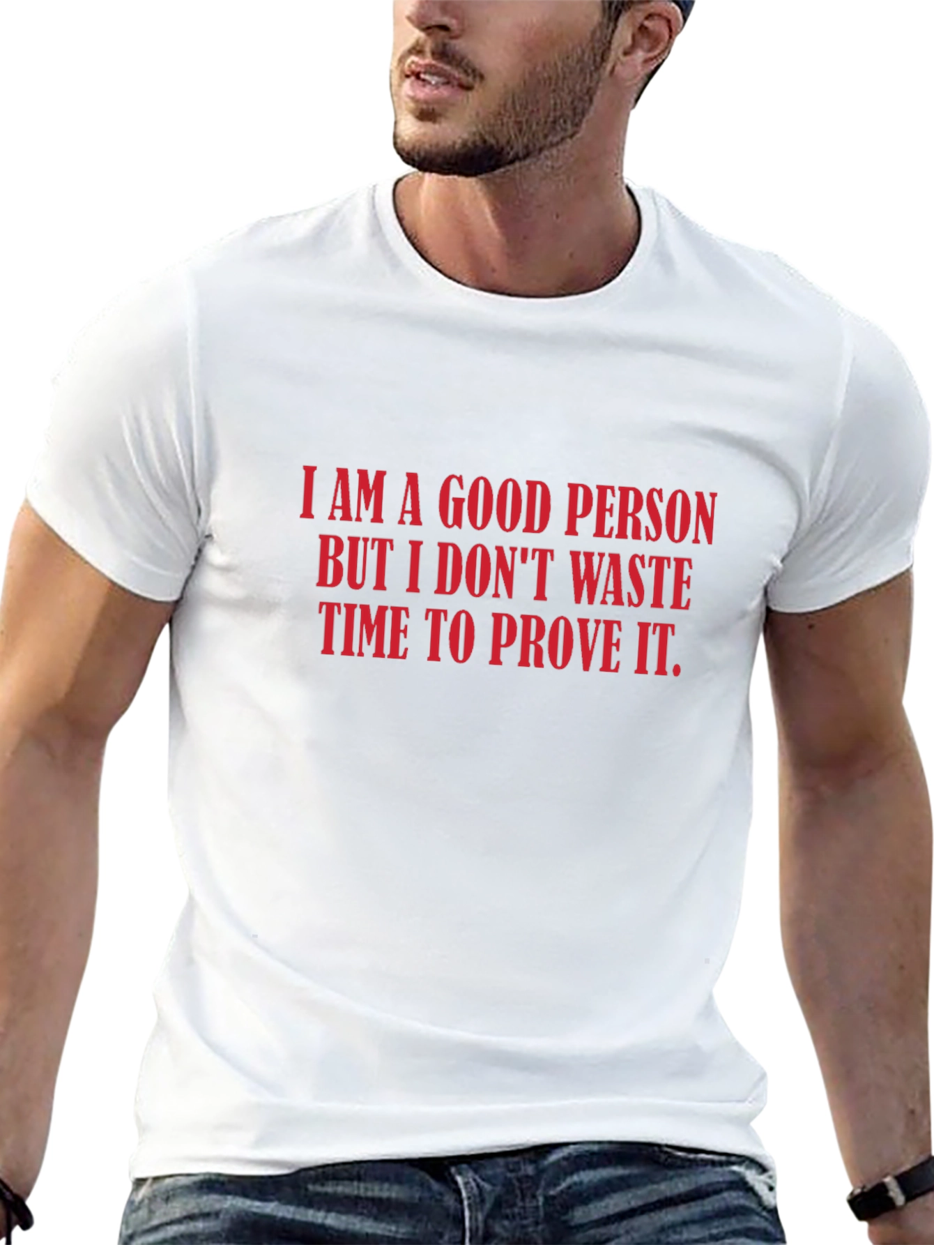 I Am A Good Person Graphic Tee
