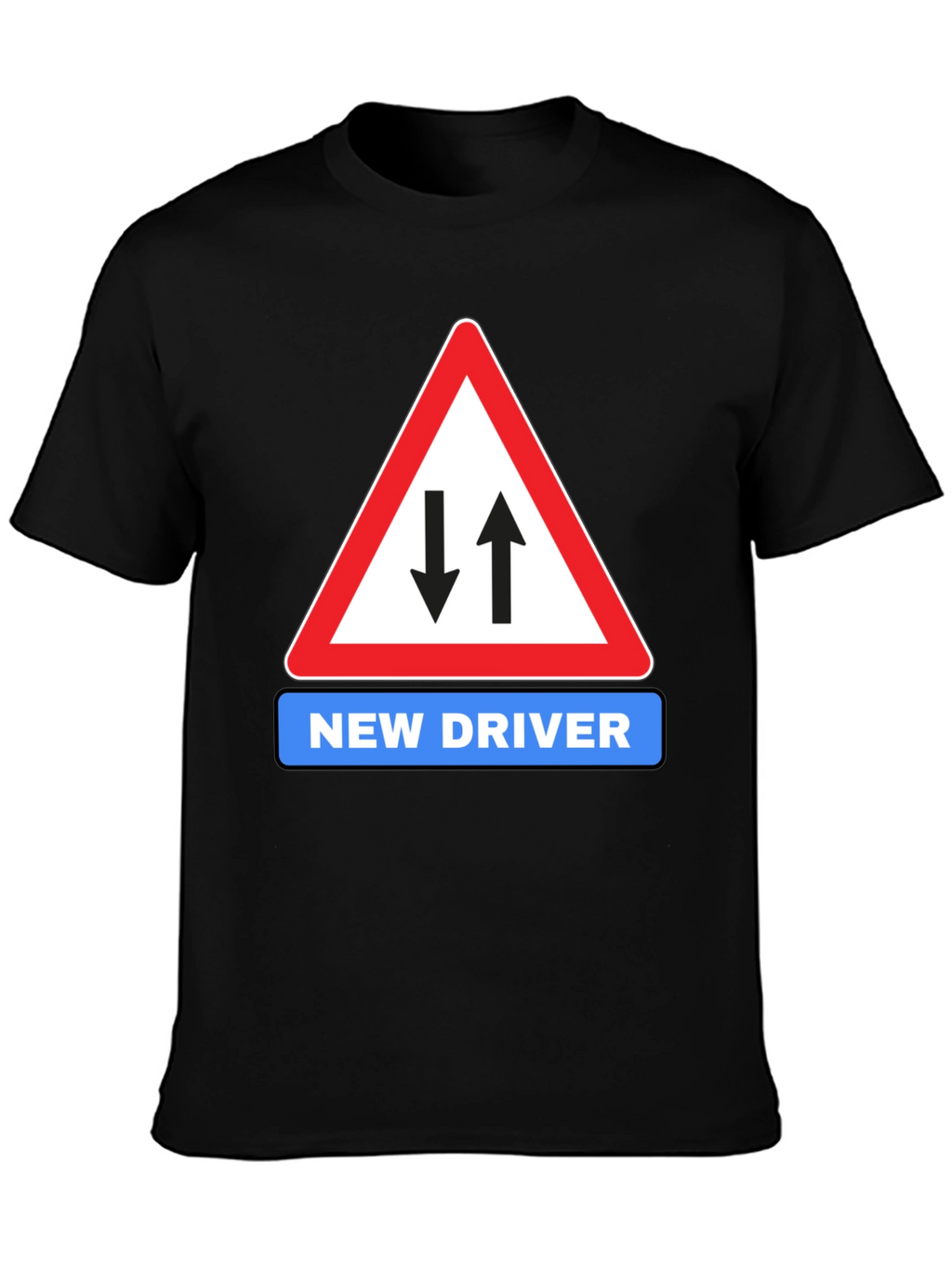 New Driver Road Sign Black T-Shirt