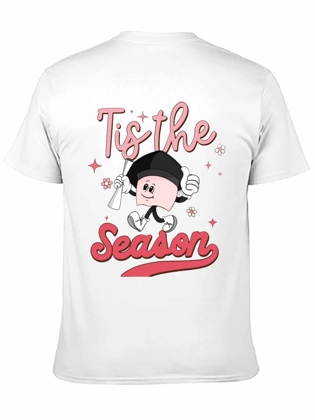 Tis the Season Graduation T-Shirt