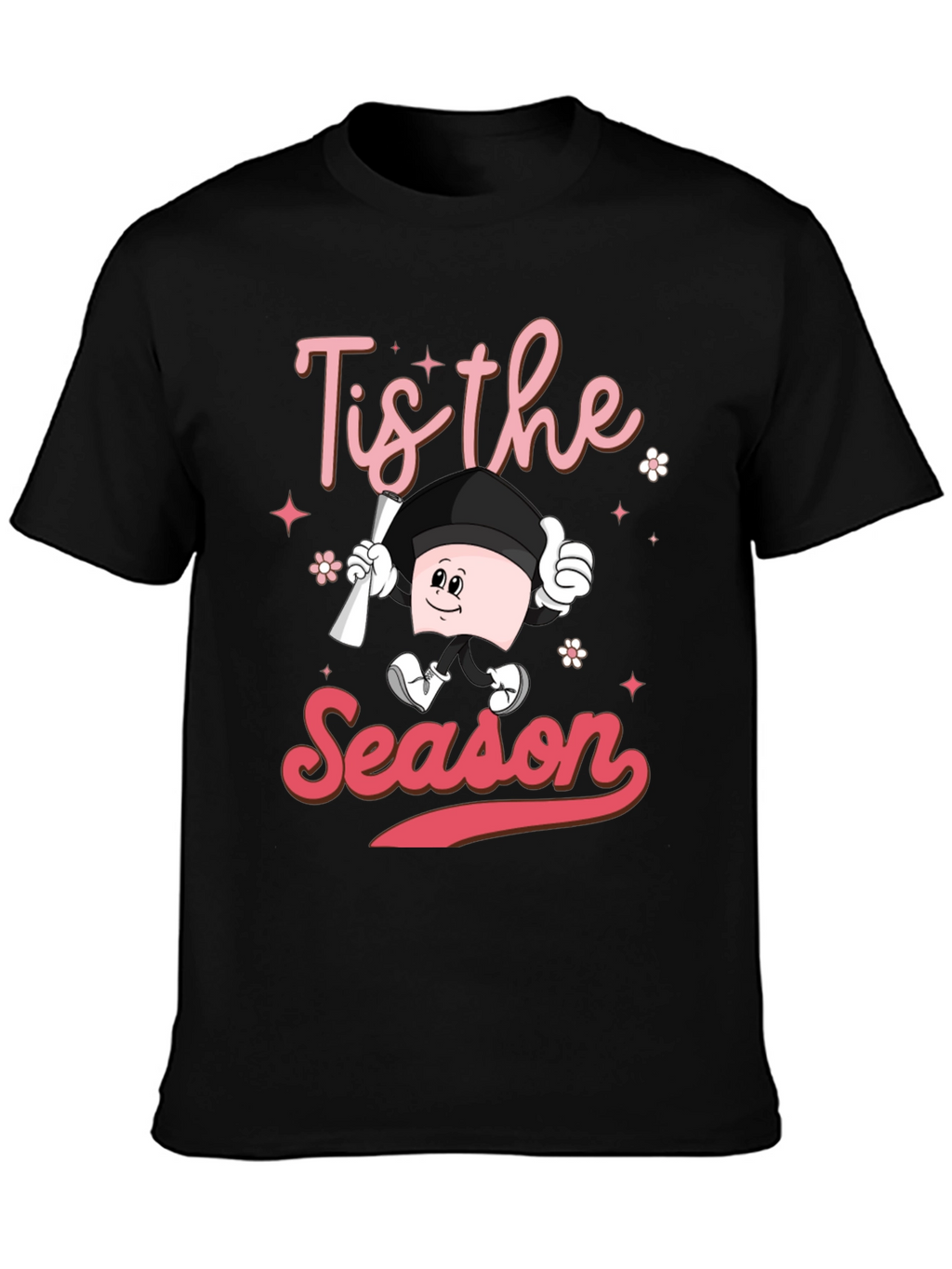 Tis the Season Graduation T-Shirt