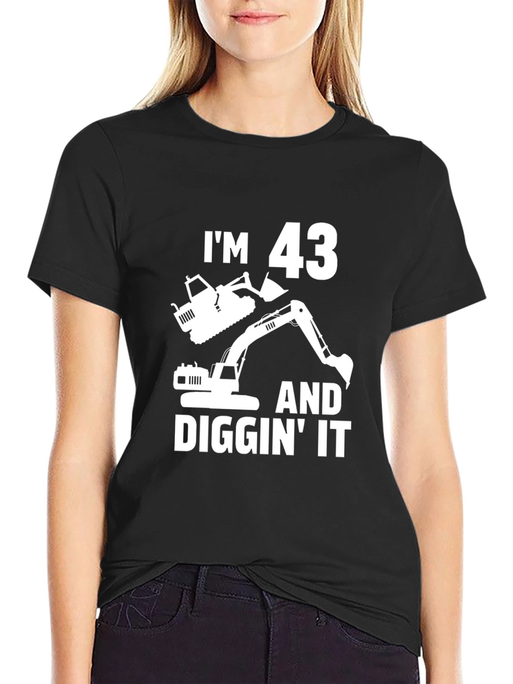 Im 43 and Diggin It Black T-Shirt