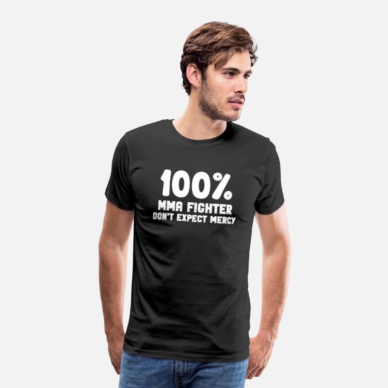 100% MMA Fighter Don't Expect Mercy Fighter