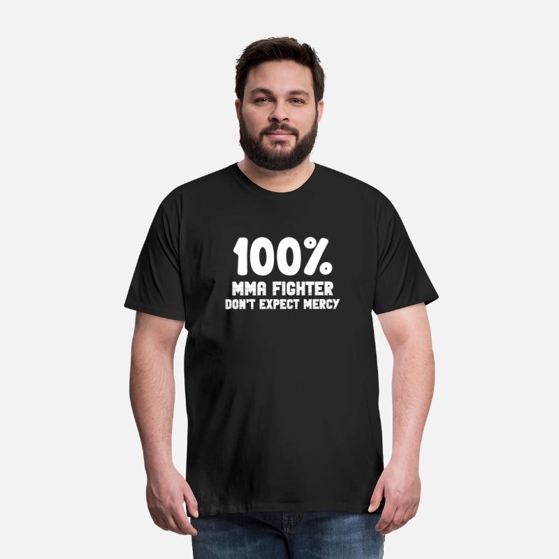 100% MMA Fighter Don't Expect Mercy Fighter