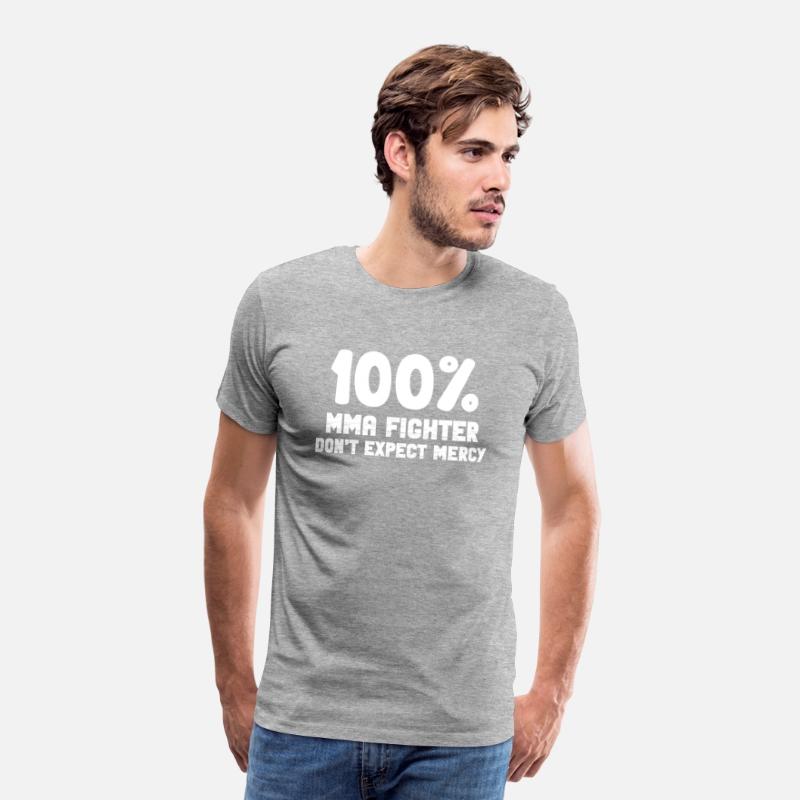 100% MMA Fighter Don't Expect Mercy Fighter