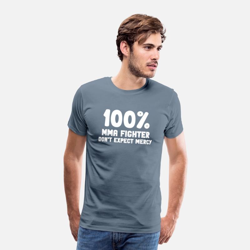 100% MMA Fighter Don't Expect Mercy Fighter