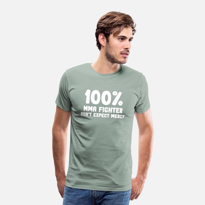 100% MMA Fighter Don't Expect Mercy Fighter