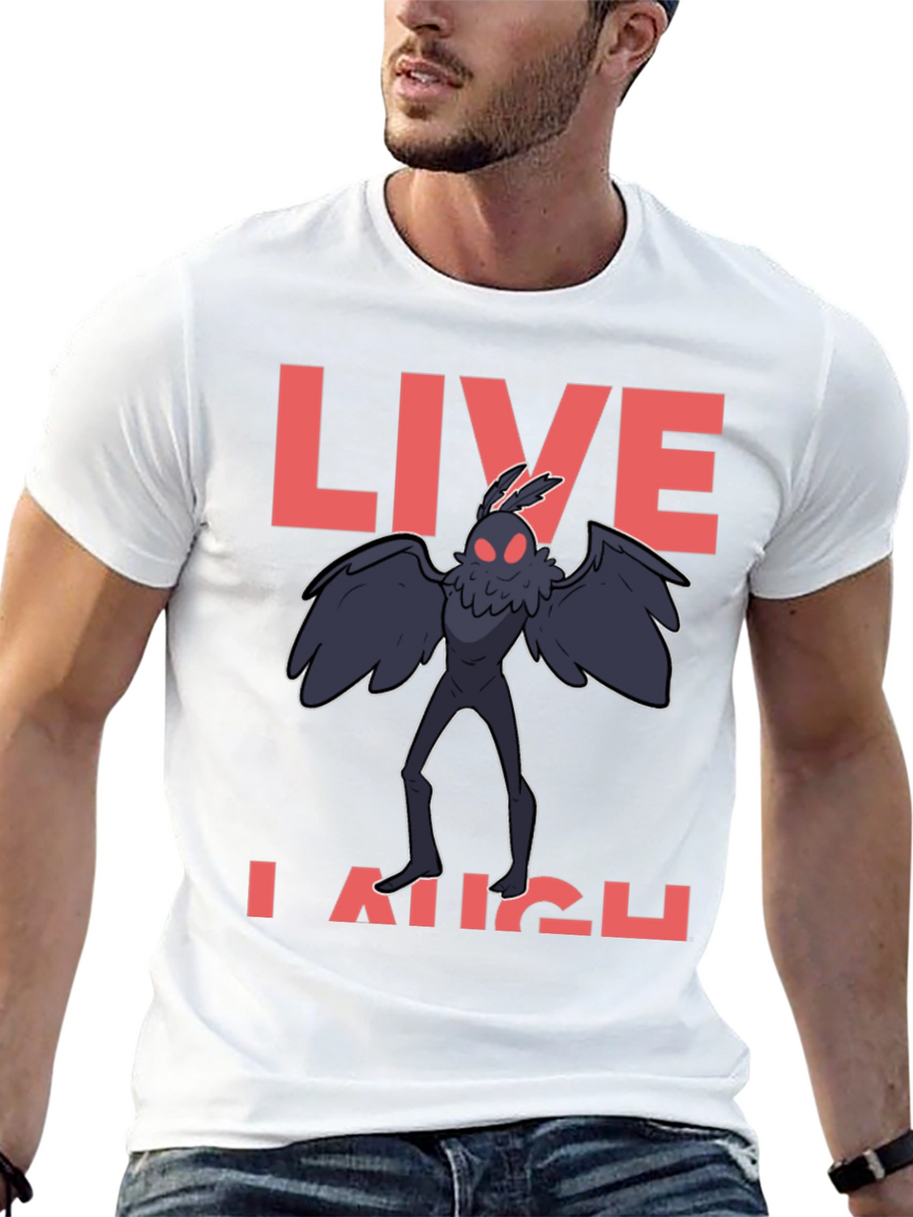 Live Laugh Mothman T-Shirt