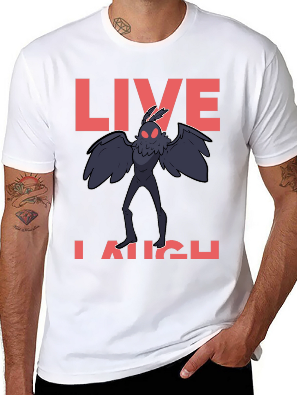 Live Laugh Mothman T-Shirt