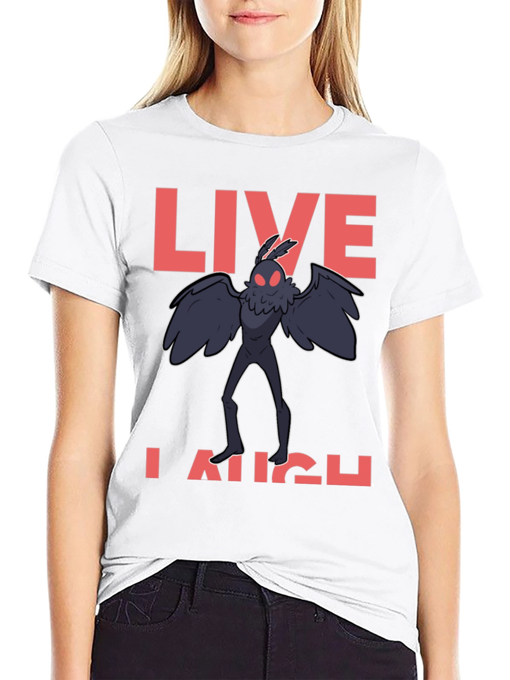 Live Laugh Mothman T-Shirt
