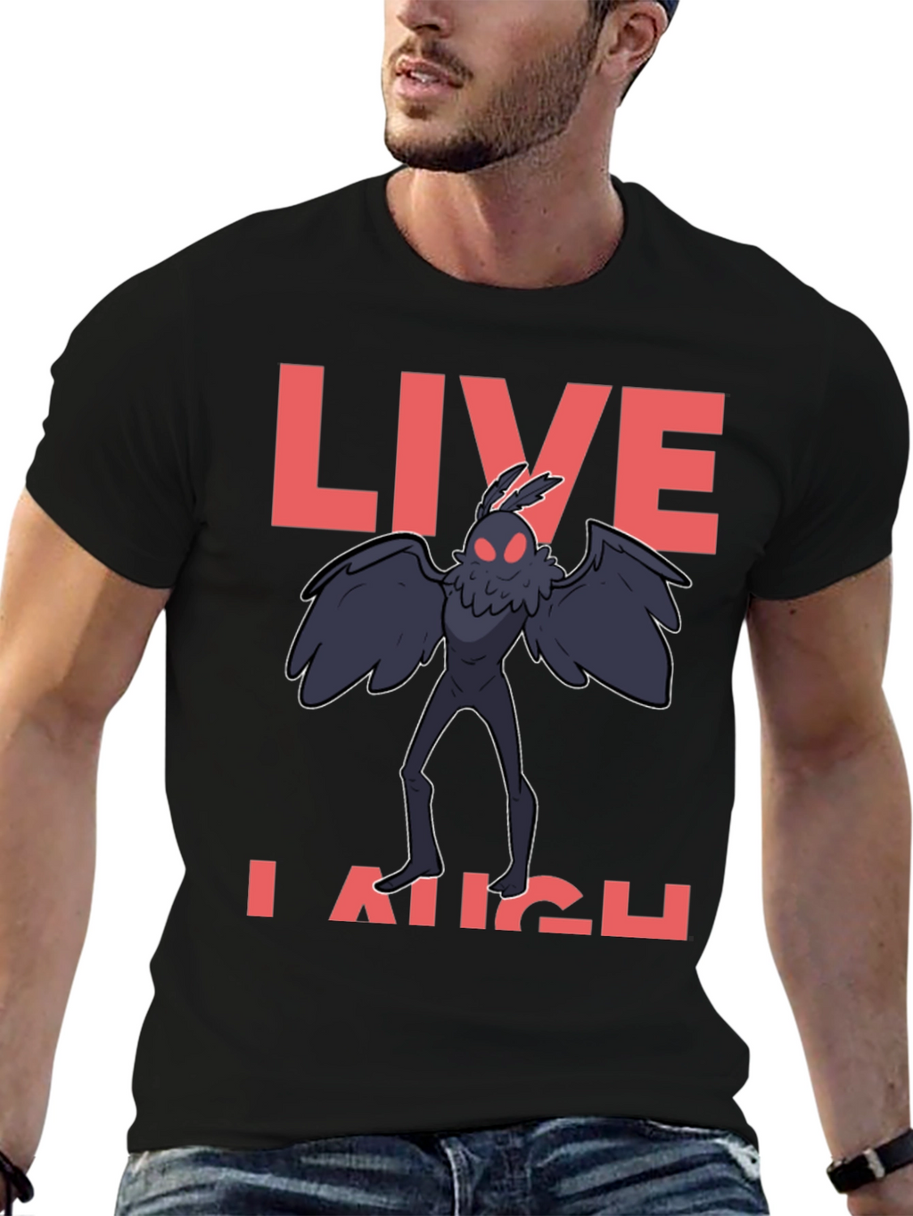 Live Laugh Mothman T-Shirt