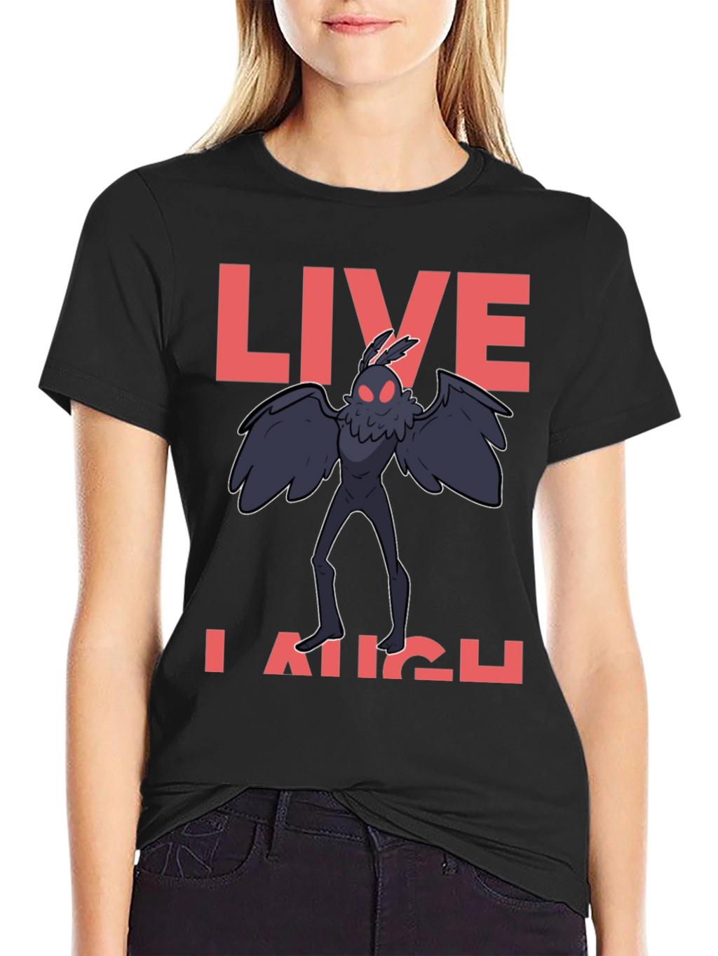 Live Laugh Mothman T-Shirt