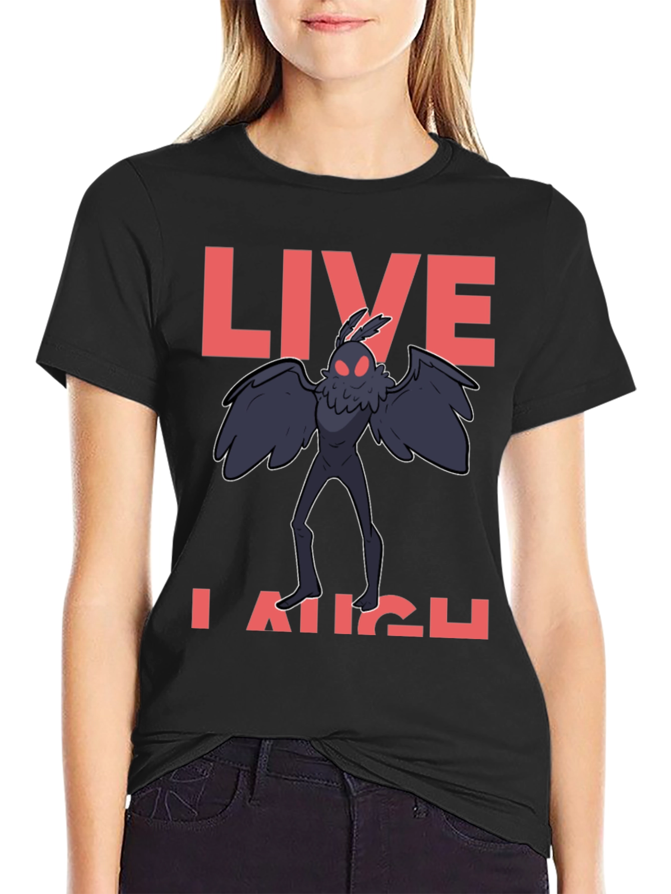 Live Laugh Mothman T-Shirt