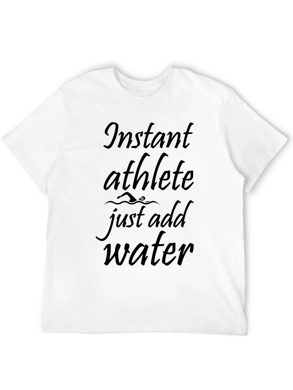 Instant Athlete Just Add Water Black T-Shirt