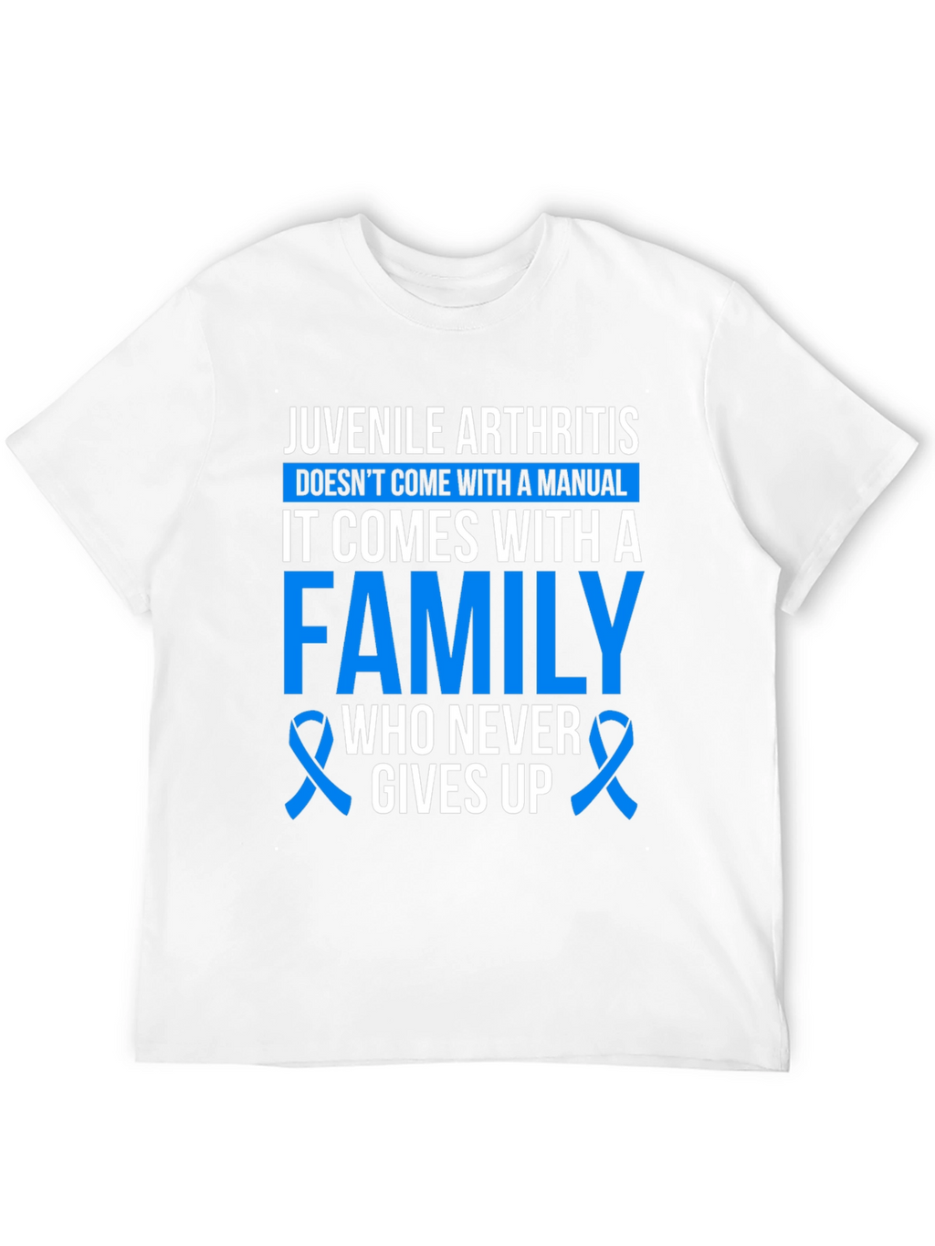 Juvenile Arthritis Awareness T-Shirt - Family Support