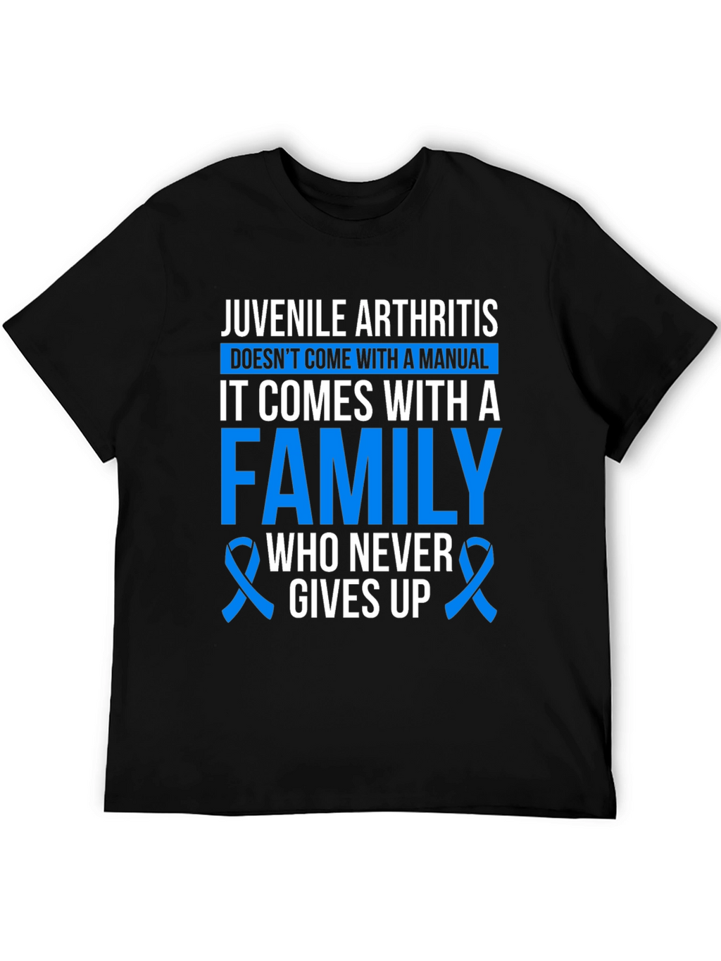 Juvenile Arthritis Awareness T-Shirt - Family Support