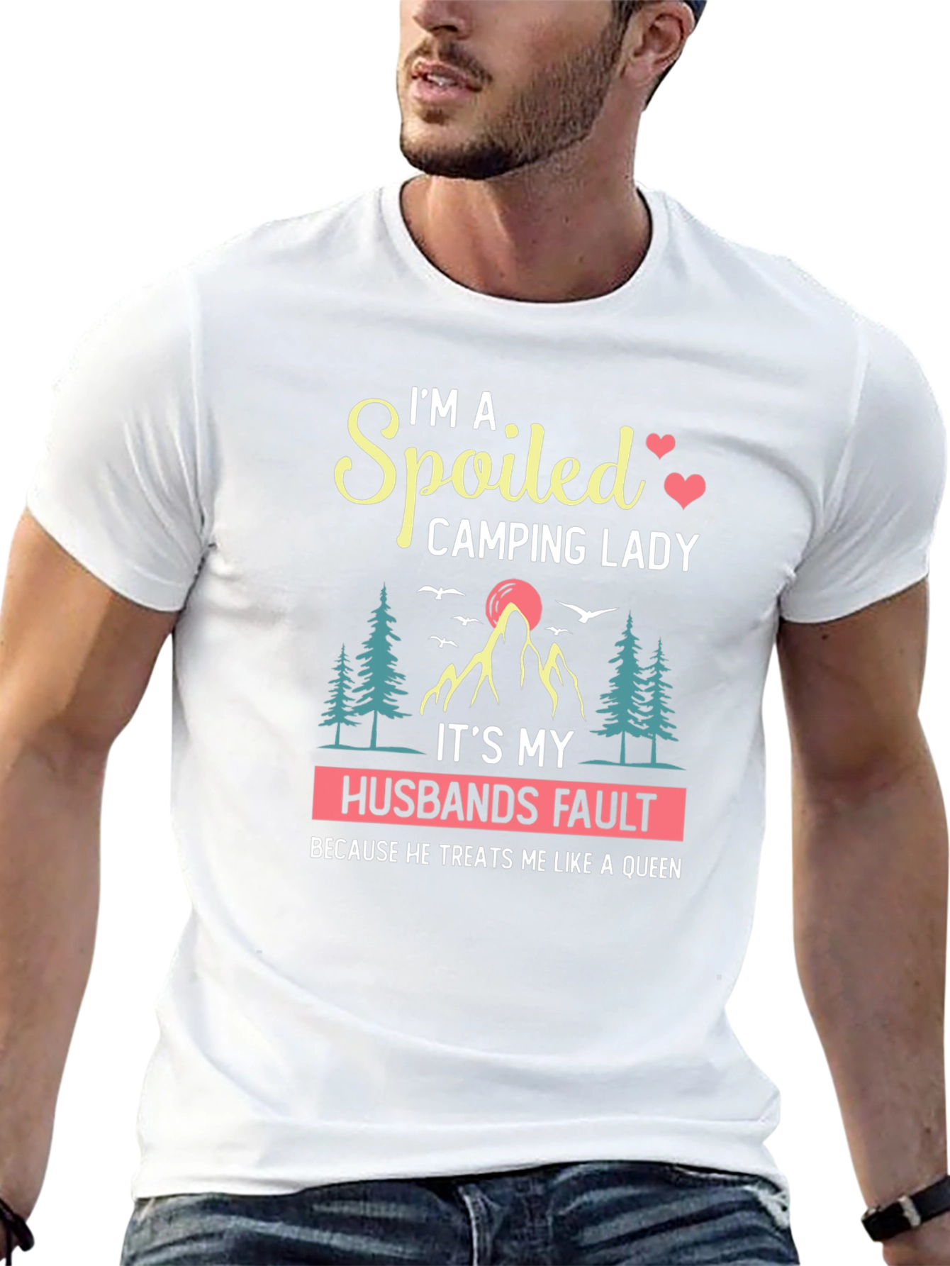 Spoiled Camping Lady T-Shirt - Husbands Fault Queen Tee