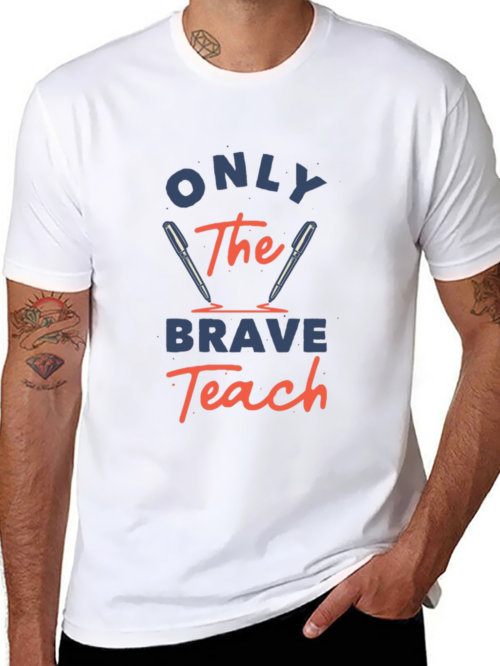 Only The Brave Teach T-Shirt - Educator Apparel