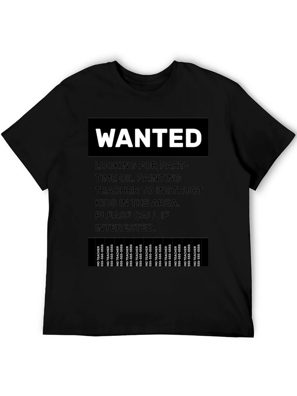 Wanted Part-Time Oil Painting Teacher T-Shirt