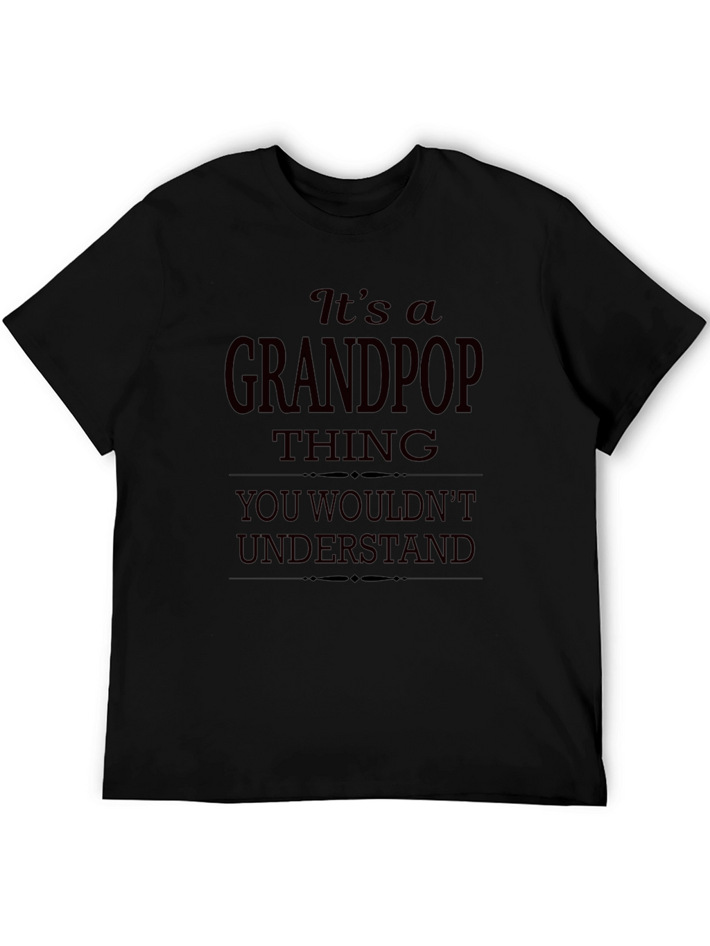 Its a Grandpop Thing T-Shirt