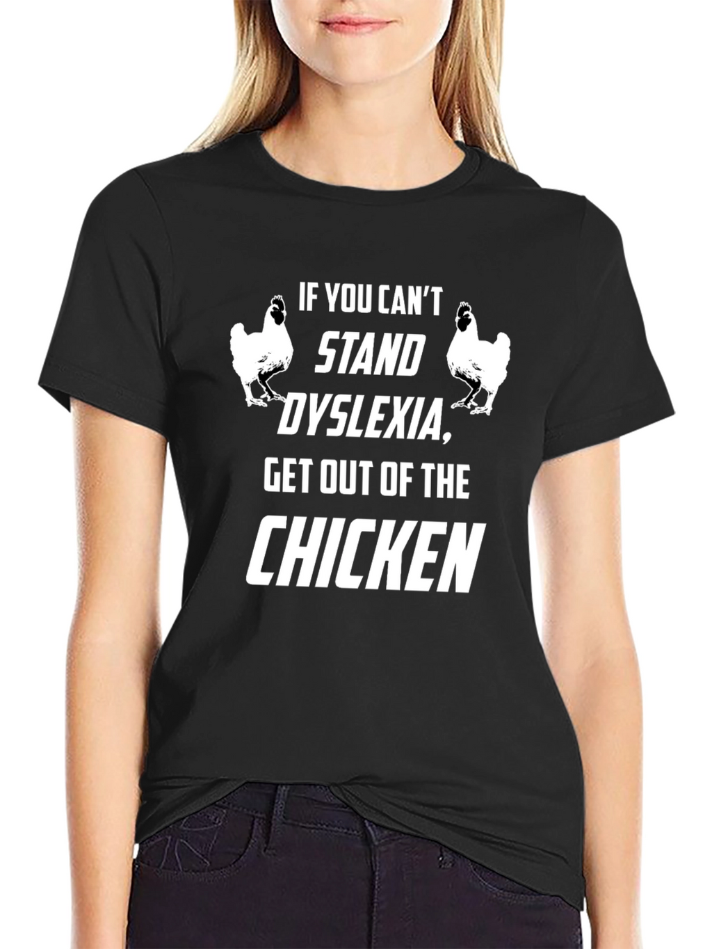 Dyslexia Chicken Humor Graphic Tee
