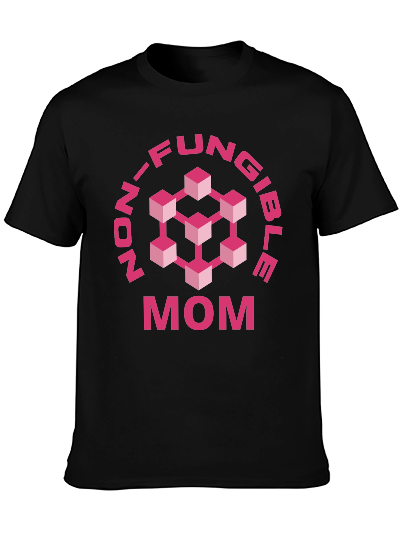 Non-Fungible Mom T-Shirt - Blockchain Gift for Mothers