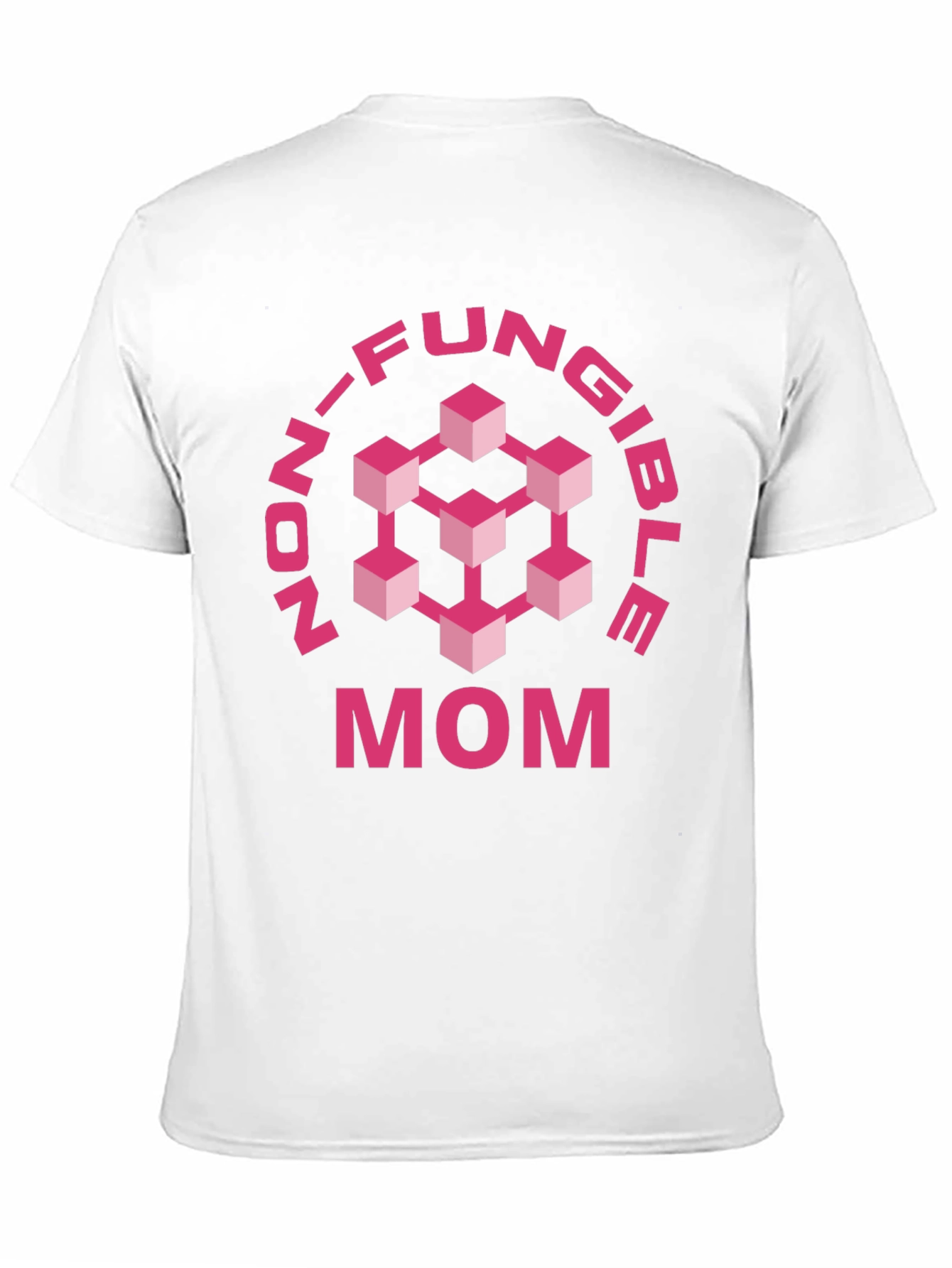 Non-Fungible Mom T-Shirt - Blockchain Gift for Mothers