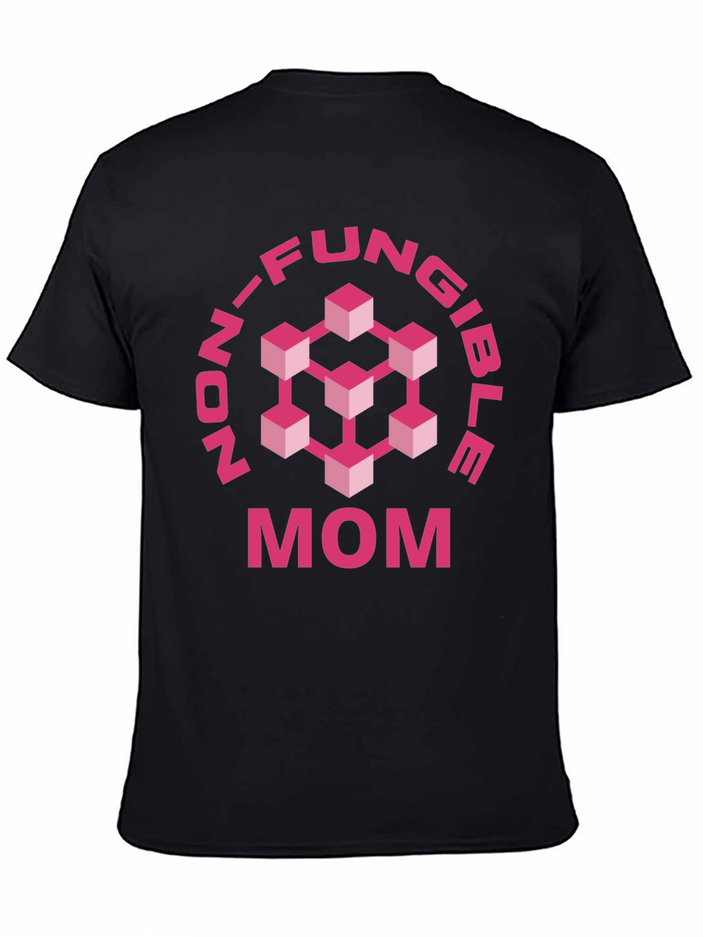 Non-Fungible Mom T-Shirt - Blockchain Gift for Mothers