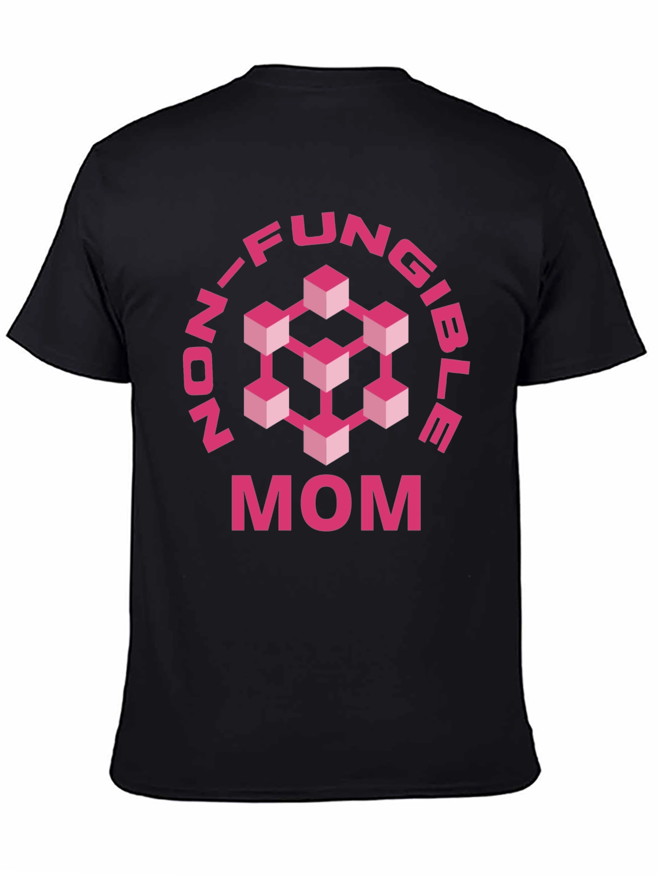 Non-Fungible Mom T-Shirt - Blockchain Gift for Mothers